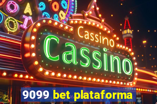 9099 bet plataforma